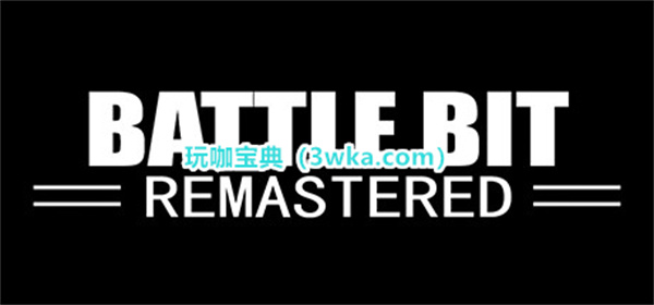 百人对战射击游戏《BattleBit Remastered》6月开启Steam封测(野外对战射击的游戏叫什么)