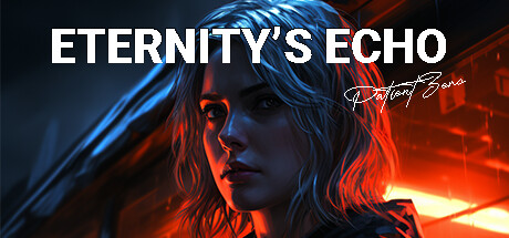 《Eternity's Echo》Steam页面上线 超自然现象调查探索(eternitys end手游)