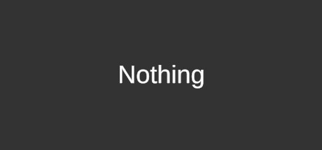 奇葩好评游戏《Nothing》免费登陆Steam 啥都不要做(酒店奇葩好评)